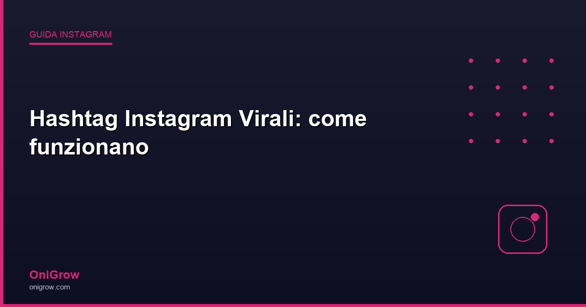 Hashtag Instagram Virali - OniGrow