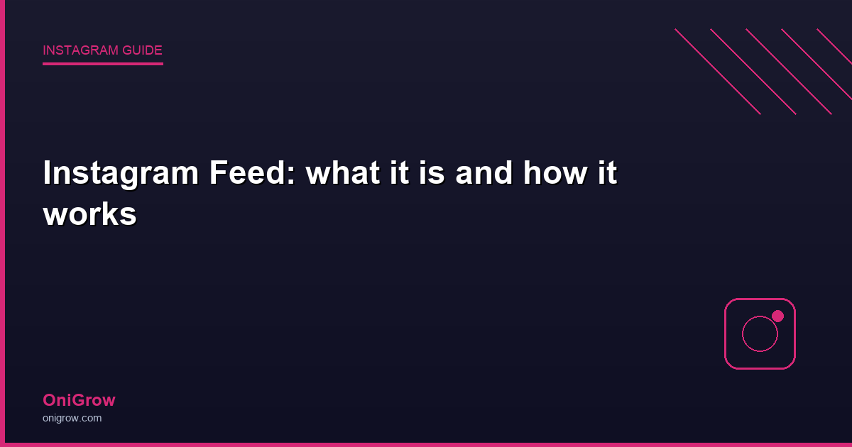 Instagram Feed guide - OniGrow