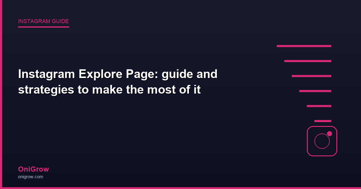 Instagram Explore Page guide - OniGrow