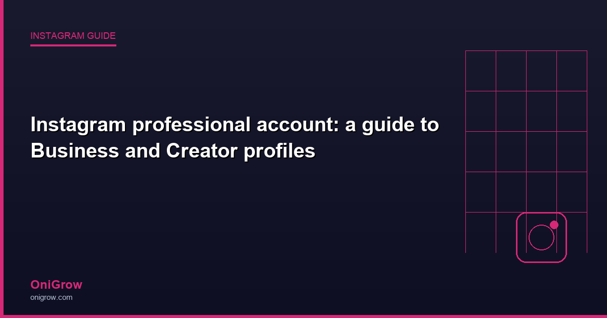 Instagram professional account - OniGrow