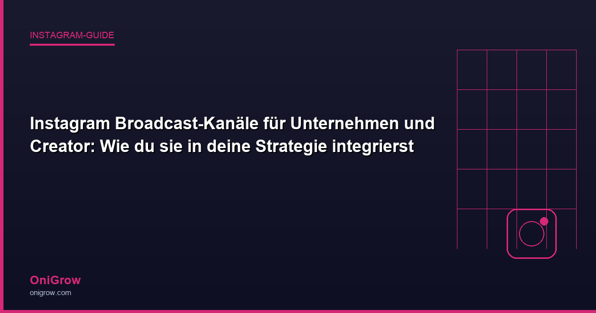 OniGrow Instagram-Guide