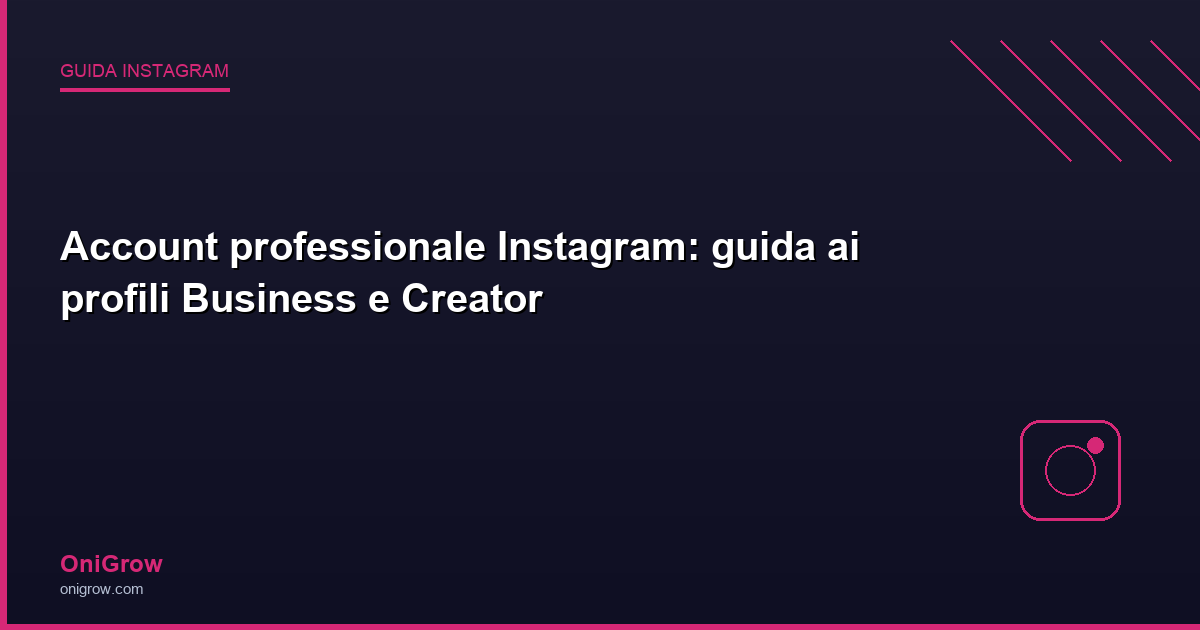 Account professionale Instagram - OniGrow