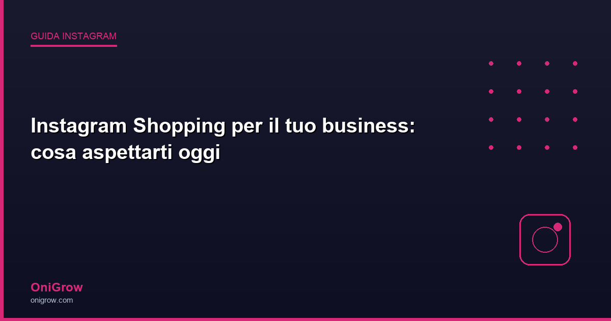 Instagram Shopping business - OniGrow