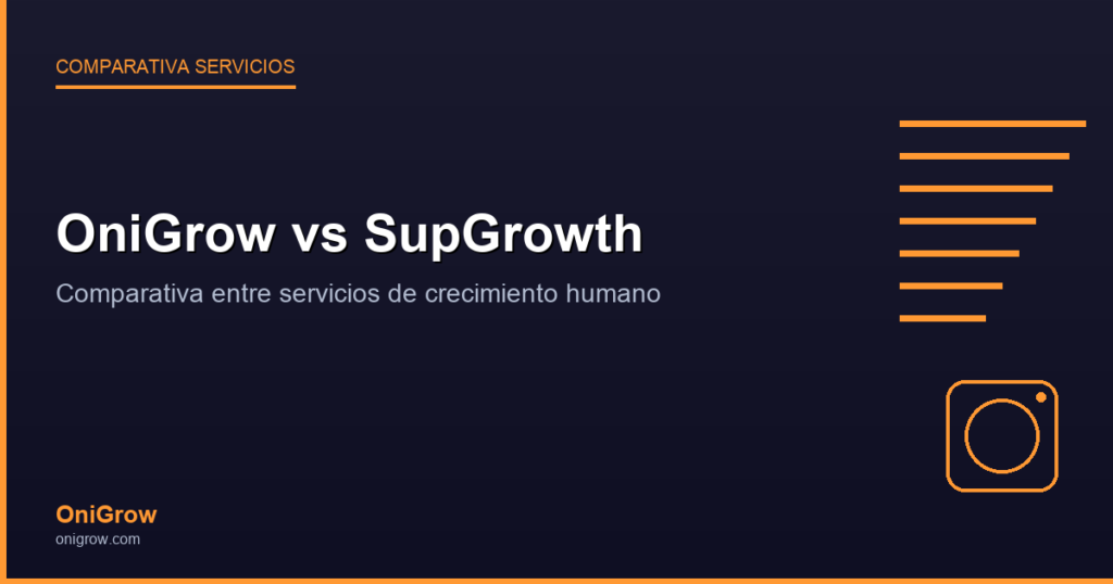OniGrow vs SupGrowth: comparativa entre servicios de crecimiento humano