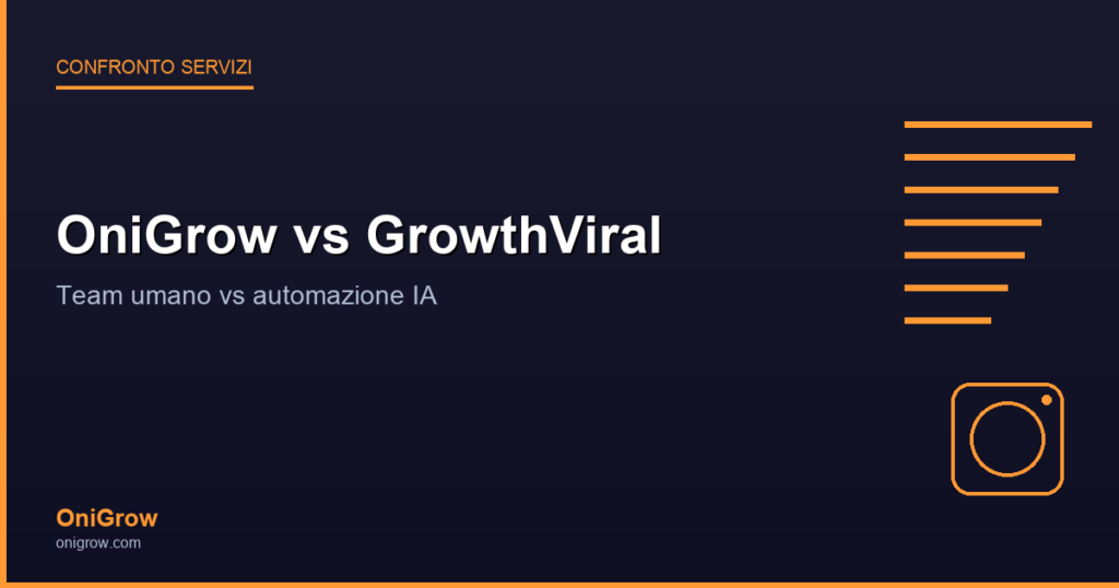 OniGrow vs GrowthViral: team umano vs automazione IA